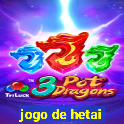 jogo de hetai